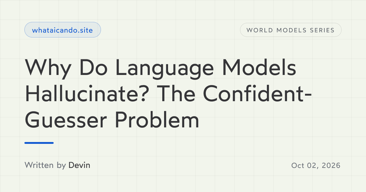 Cover image for Why Do Language Models Hallucinate? The Confident-Guesser Problem